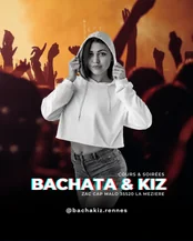 Affiche Bachata & Kiz : cours et soirées, ZAC Cap Malo, 35520 La Mézière. Instagram : @bachakiz.rennes.